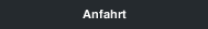 Anfahrt