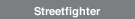 Streetfighter